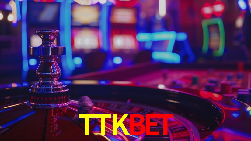 Explore as vantagens do TTKBET: serviço profissional e confiabilidade
